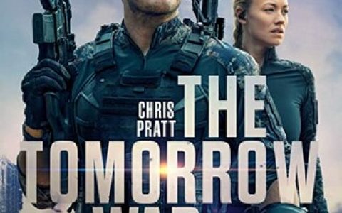 2021年美国7.0分动作科幻片《明日之战》1080P英语中英双字